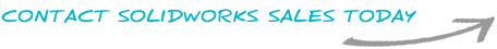 Contact SolidWorks Today