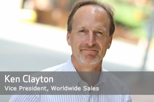 Ken Clayton - VP Worldwide Sales