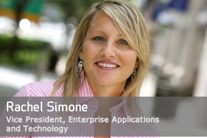 Rachel Simone - VP Enterprise Applications and Technology
